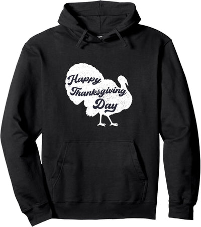Thanksgiving Turkey Happy Thanksgiving Day Pullover Hoodie